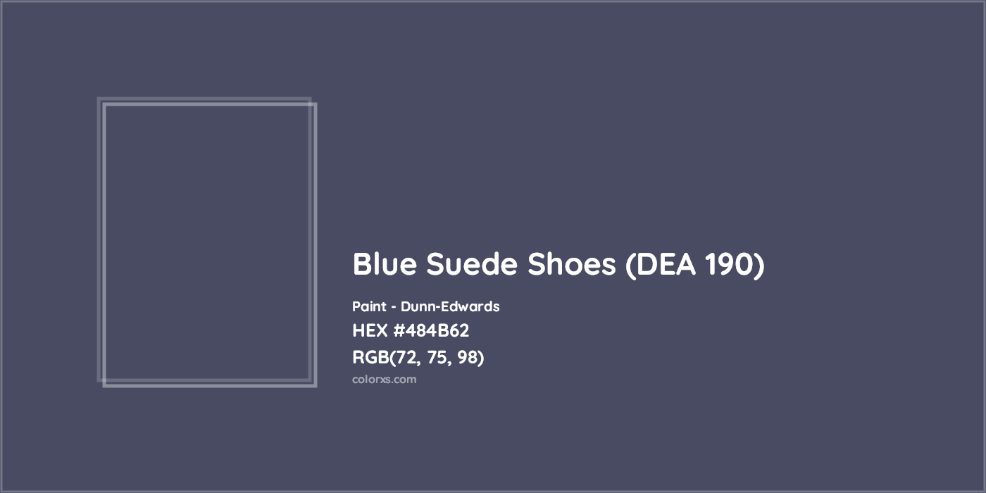 HEX #484B62 Blue Suede Shoes (DEA 190) Paint Dunn-Edwards - Color Code