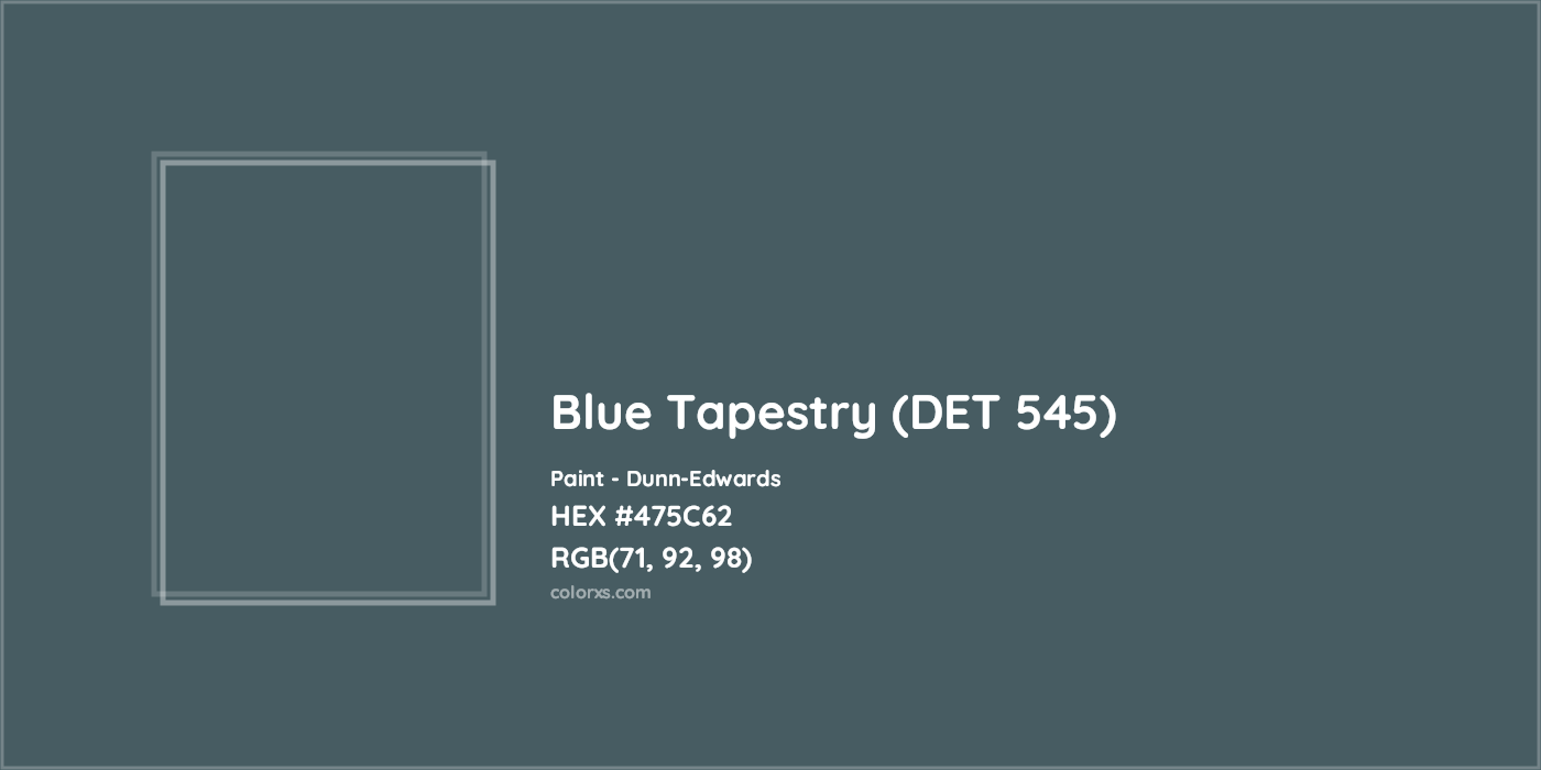 HEX #475C62 Blue Tapestry (DET 545) Paint Dunn-Edwards - Color Code