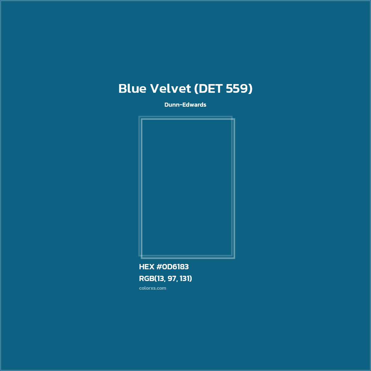 HEX #0D6183 Blue Velvet (DET 559) Paint Dunn-Edwards - Color Code