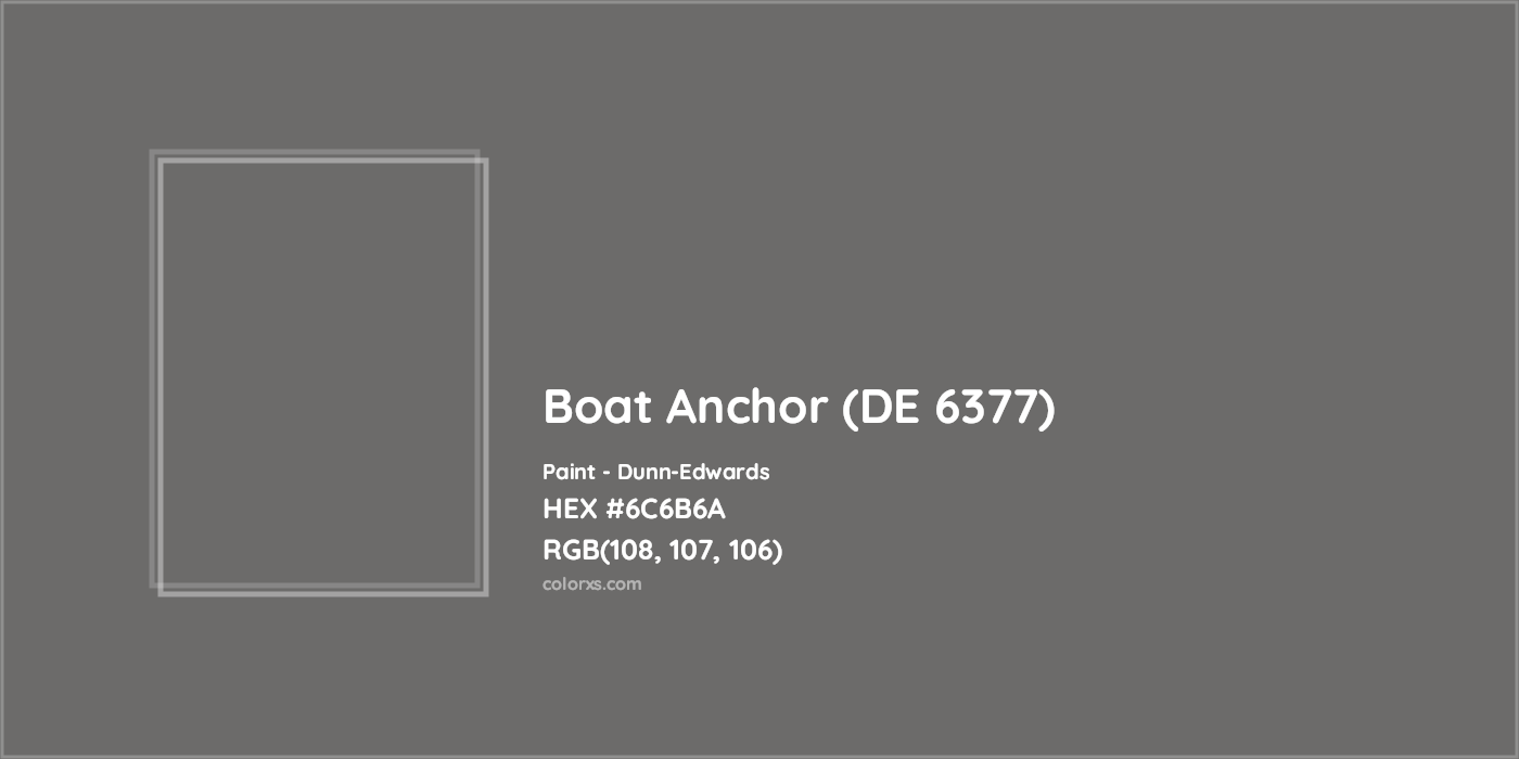 HEX #6C6B6A Boat Anchor (DE 6377) Paint Dunn-Edwards - Color Code