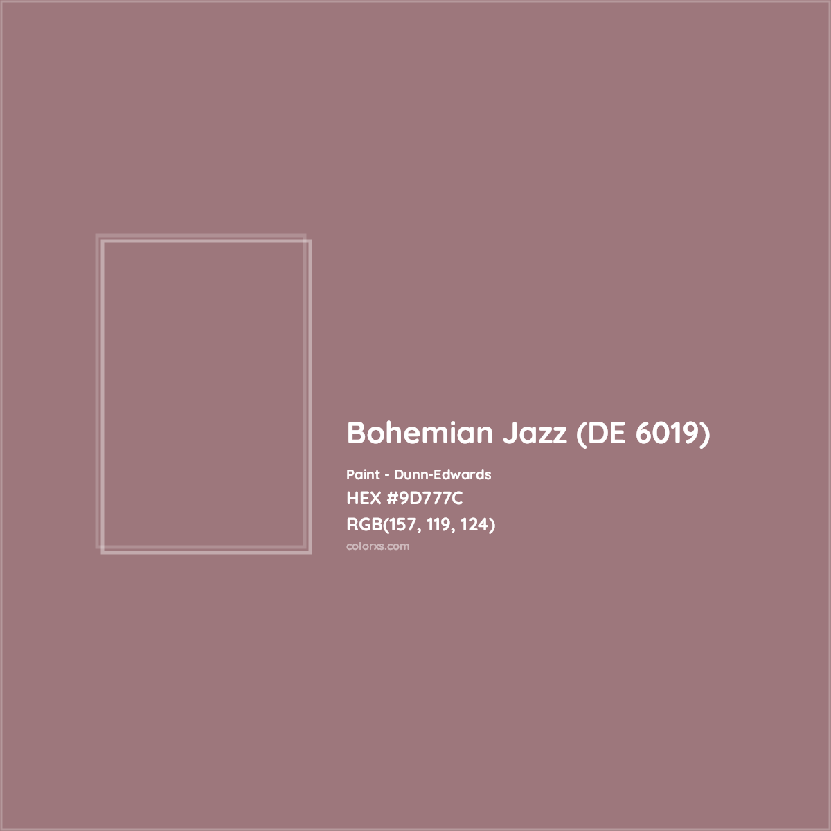 HEX #9D777C Bohemian Jazz (DE 6019) Paint Dunn-Edwards - Color Code