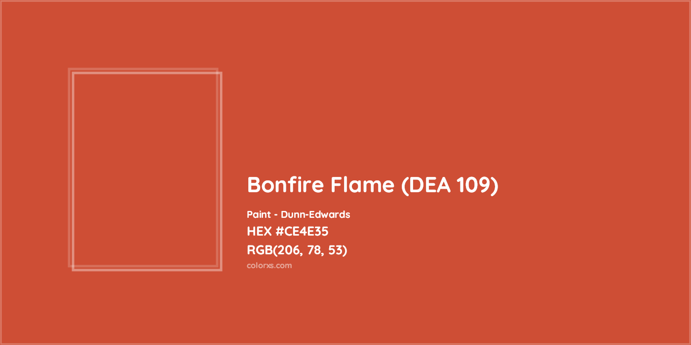 HEX #CE4E35 Bonfire Flame (DEA 109) Paint Dunn-Edwards - Color Code