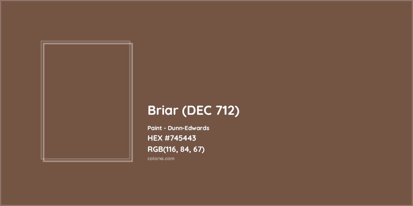 HEX #745443 Briar (DEC 712) Paint Dunn-Edwards - Color Code