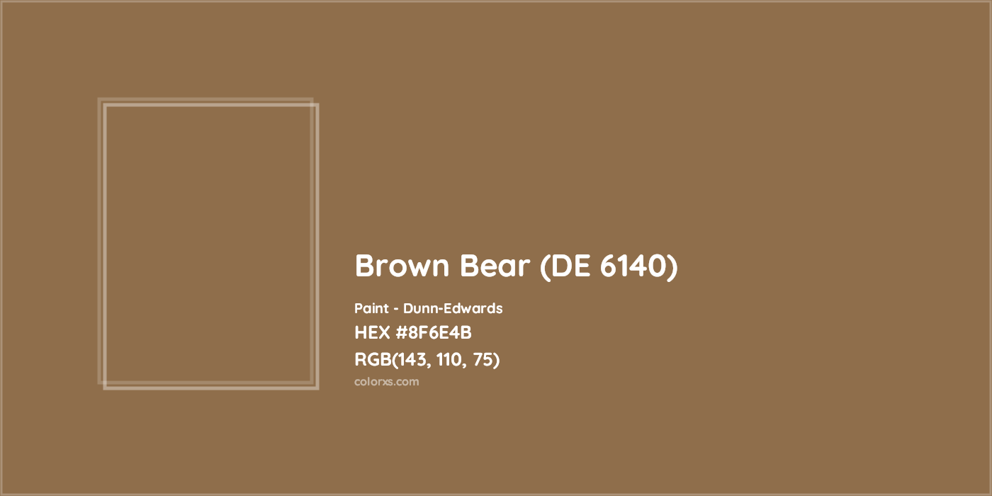HEX #8F6E4B Brown Bear (DE 6140) Paint Dunn-Edwards - Color Code