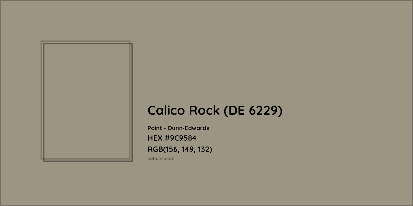 HEX #9C9584 Calico Rock (DE 6229) Paint Dunn-Edwards - Color Code