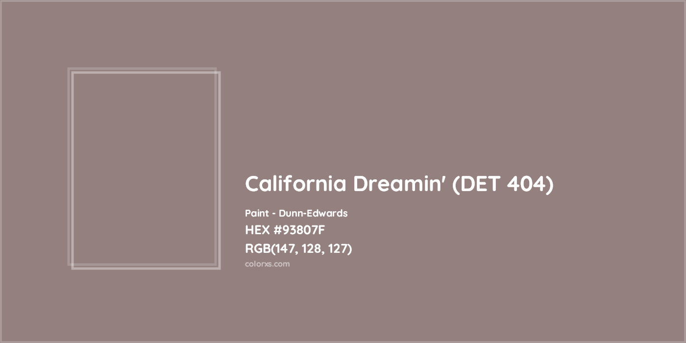 HEX #93807F California Dreamin' (DET 404) Paint Dunn-Edwards - Color Code