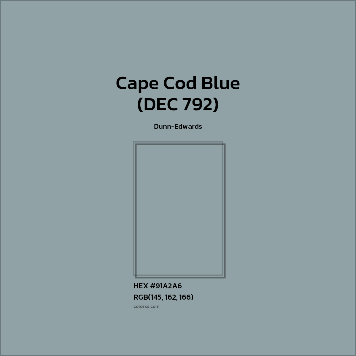 HEX #91A2A6 Cape Cod Blue (DEC 792) Paint Dunn-Edwards - Color Code
