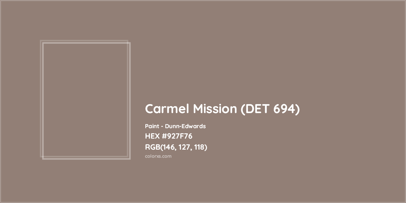 HEX #927F76 Carmel Mission (DET 694) Paint Dunn-Edwards - Color Code