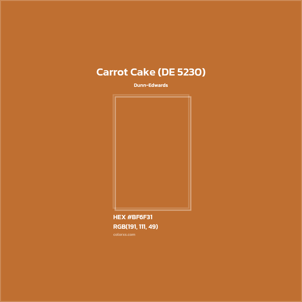 HEX #BF6F31 Carrot Cake (DE 5230) Paint Dunn-Edwards - Color Code