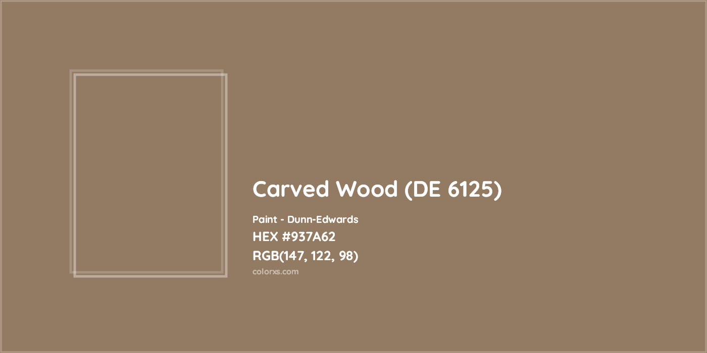 HEX #937A62 Carved Wood (DE 6125) Paint Dunn-Edwards - Color Code