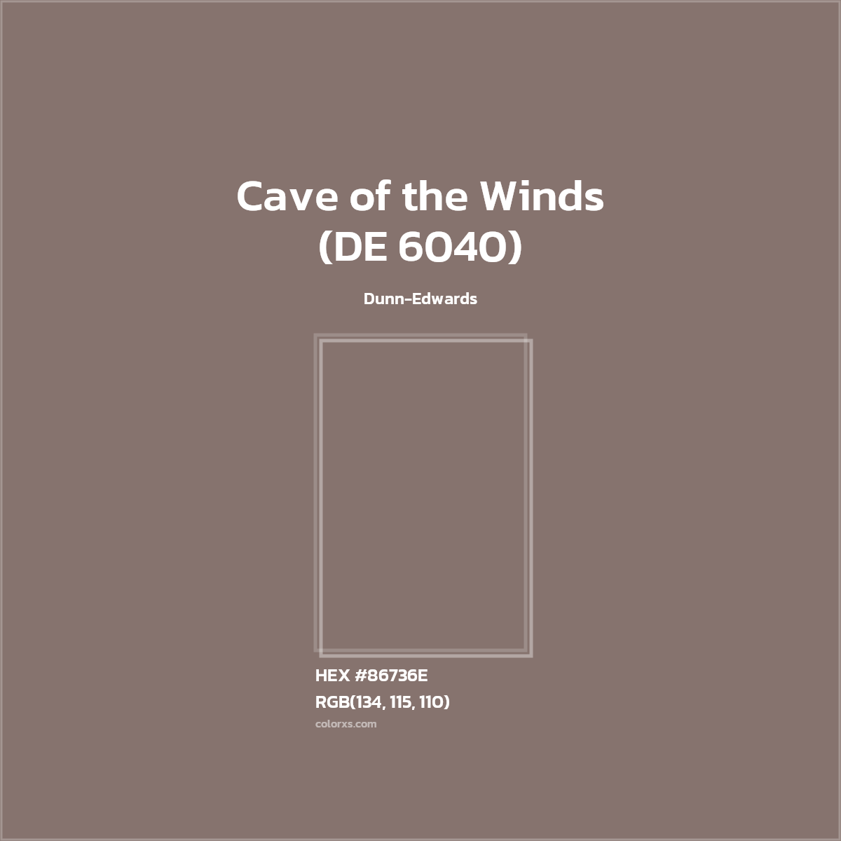HEX #86736E Cave of the Winds (DE 6040) Paint Dunn-Edwards - Color Code