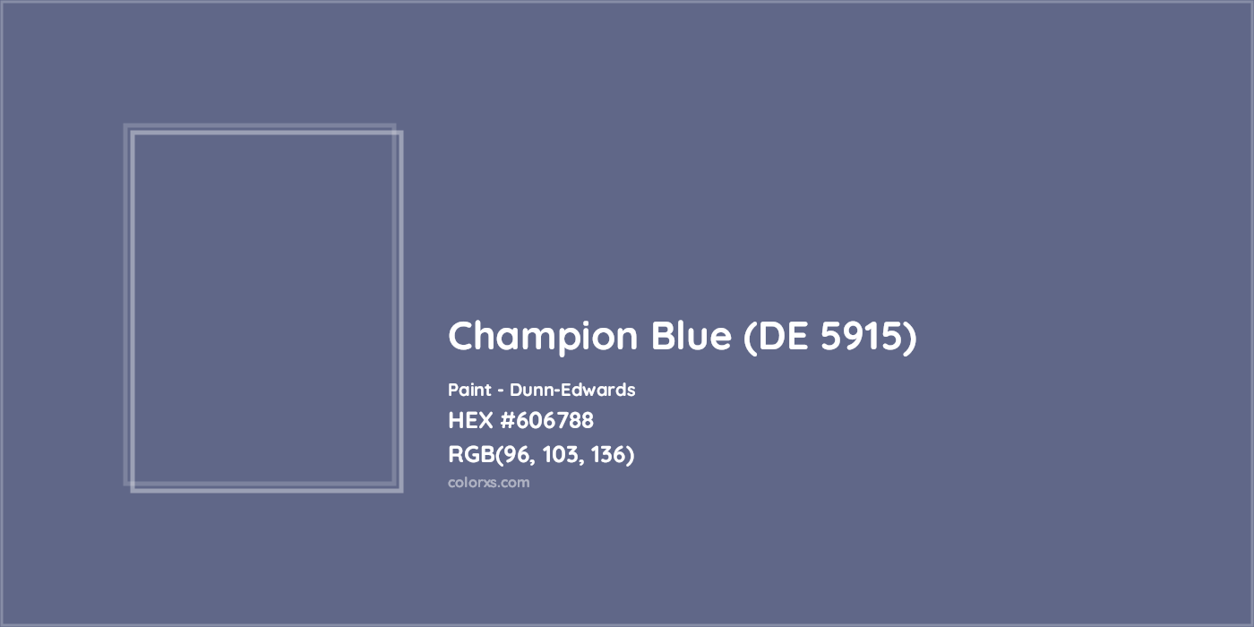 HEX #606788 Champion Blue (DE 5915) Paint Dunn-Edwards - Color Code
