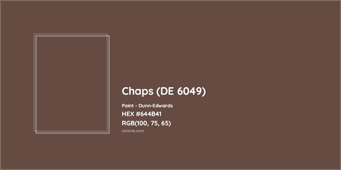 HEX #644B41 Chaps (DE 6049) Paint Dunn-Edwards - Color Code