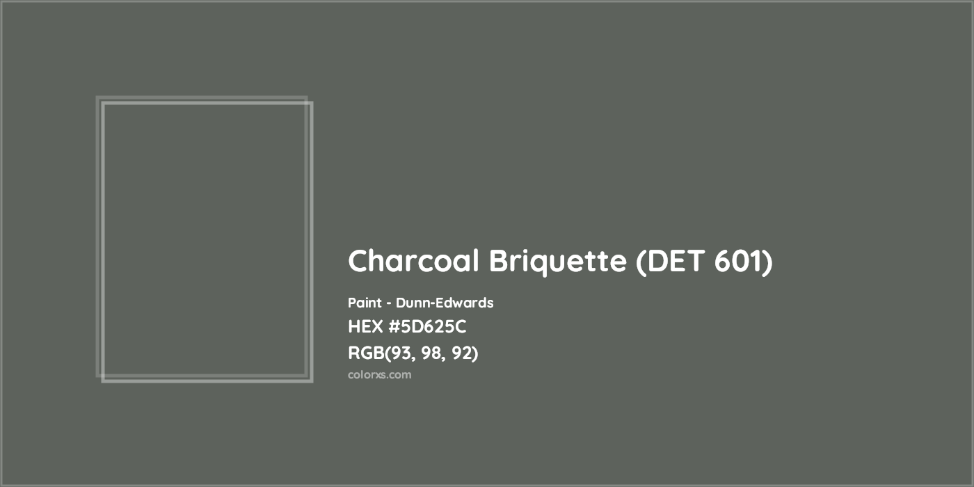 HEX #5D625C Charcoal Briquette (DET 601) Paint Dunn-Edwards - Color Code