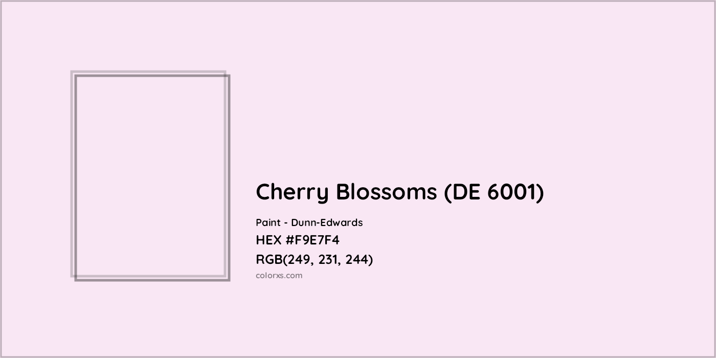 HEX #F9E7F4 Cherry Blossoms (DE 6001) Paint Dunn-Edwards - Color Code
