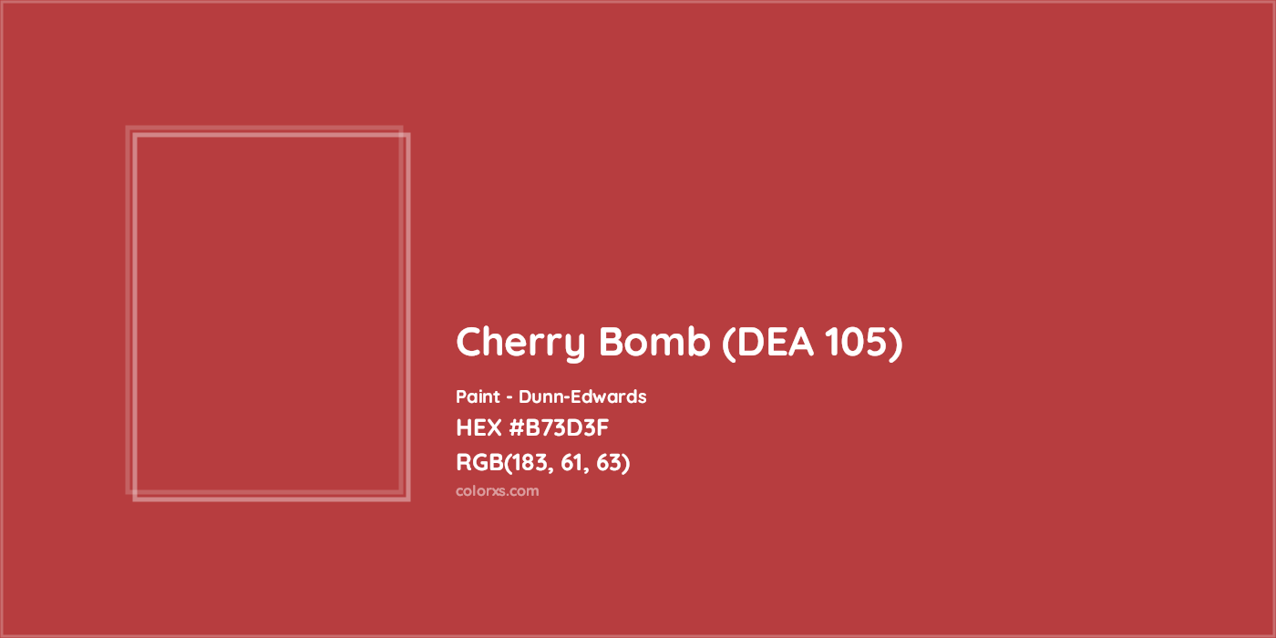 HEX #B73D3F Cherry Bomb (DEA 105) Paint Dunn-Edwards - Color Code