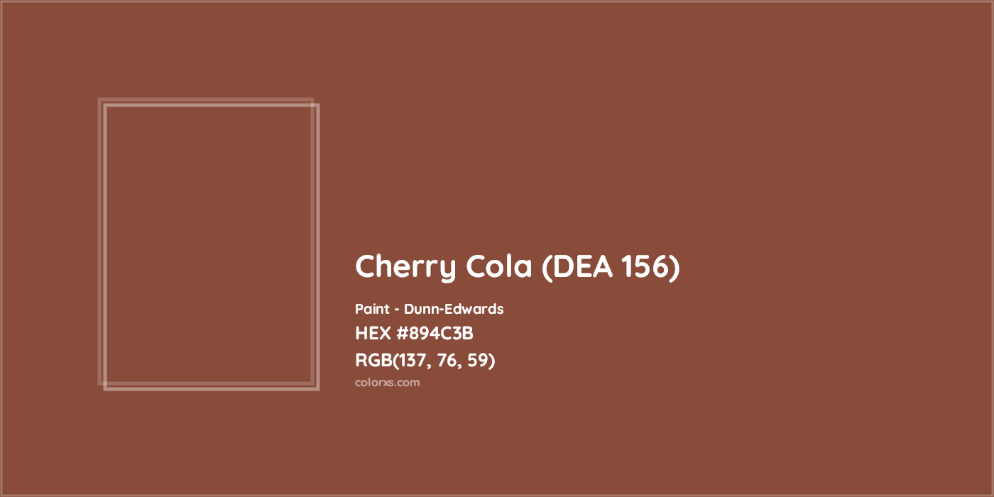 HEX #894C3B Cherry Cola (DEA 156) Paint Dunn-Edwards - Color Code