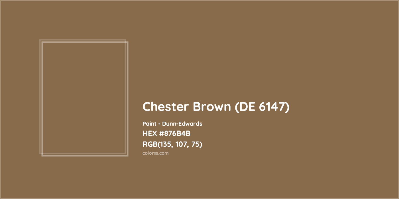 HEX #876B4B Chester Brown (DE 6147) Paint Dunn-Edwards - Color Code