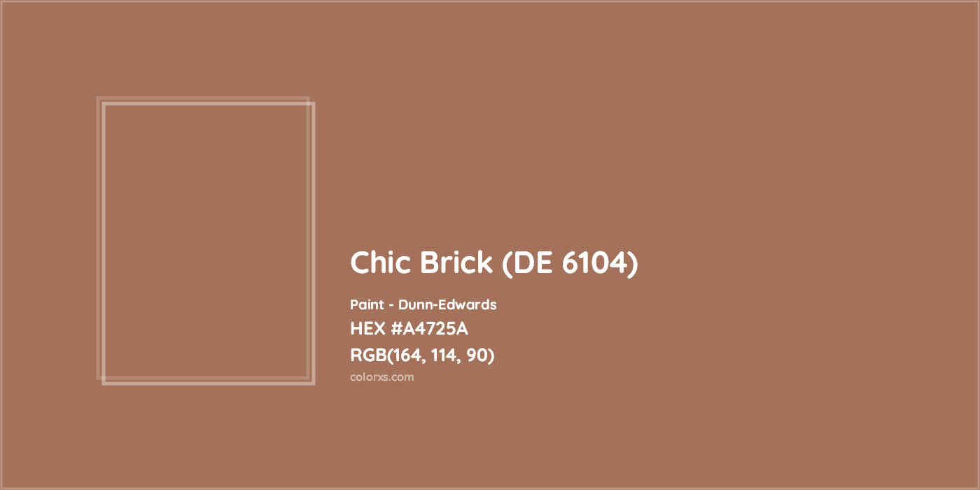 HEX #A4725A Chic Brick (DE 6104) Paint Dunn-Edwards - Color Code