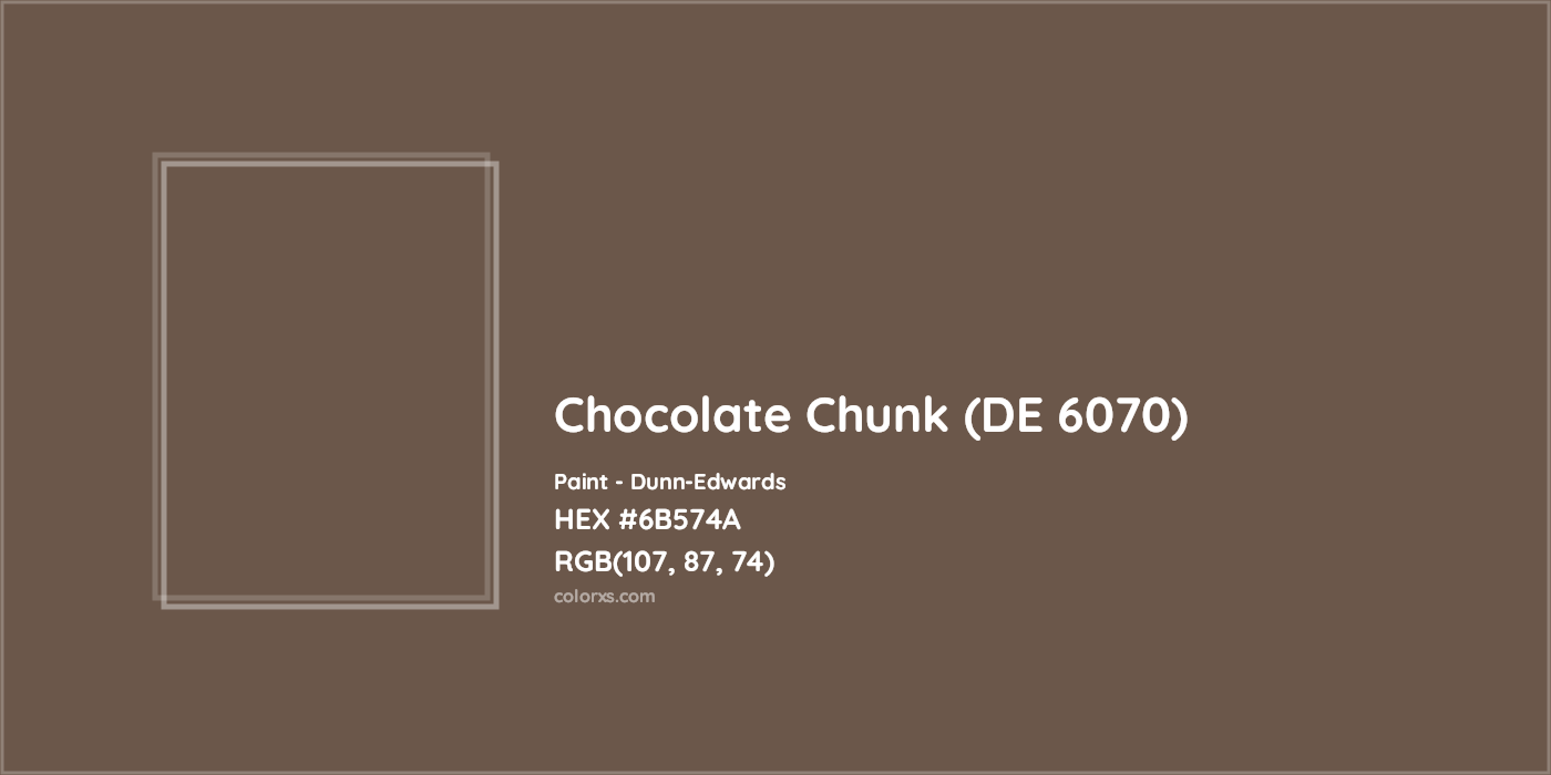 HEX #6B574A Chocolate Chunk (DE 6070) Paint Dunn-Edwards - Color Code