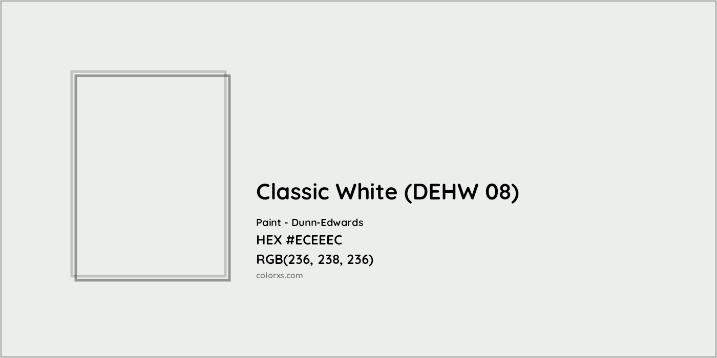 HEX #ECEEEC Classic White (DEHW 08) Paint Dunn-Edwards - Color Code