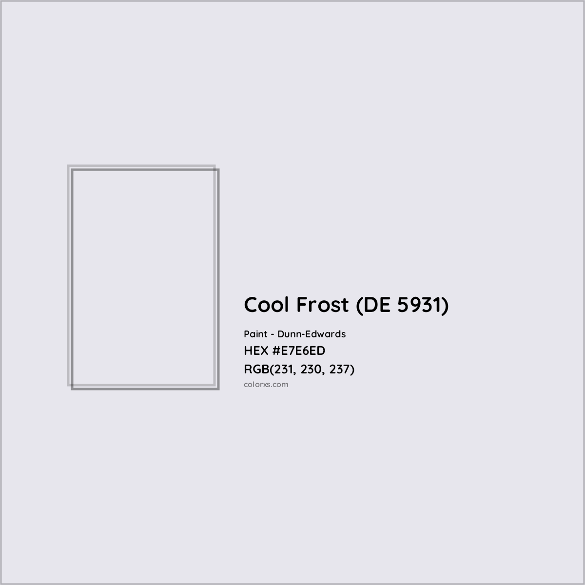 HEX #E7E6ED Cool Frost (DE 5931) Paint Dunn-Edwards - Color Code