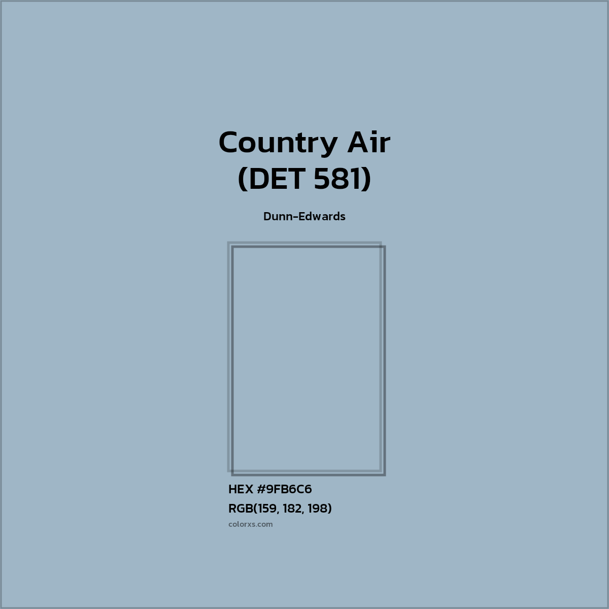 HEX #9FB6C6 Country Air (DET 581) Paint Dunn-Edwards - Color Code