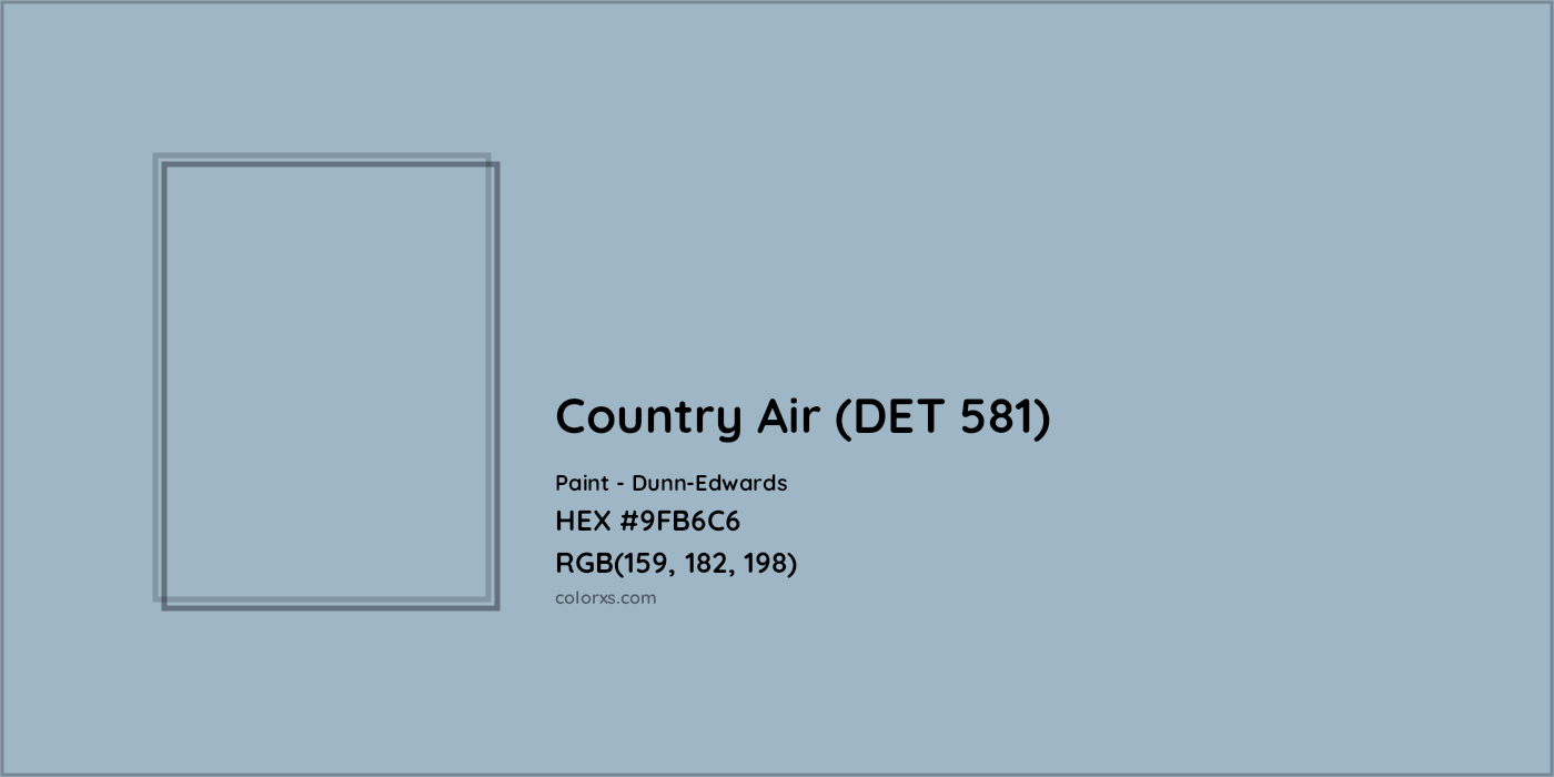 HEX #9FB6C6 Country Air (DET 581) Paint Dunn-Edwards - Color Code