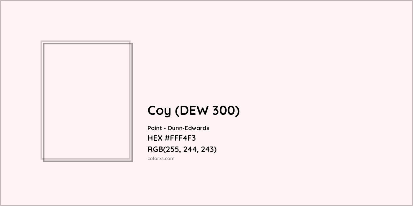 HEX #FFF4F3 Coy (DEW 300) Paint Dunn-Edwards - Color Code
