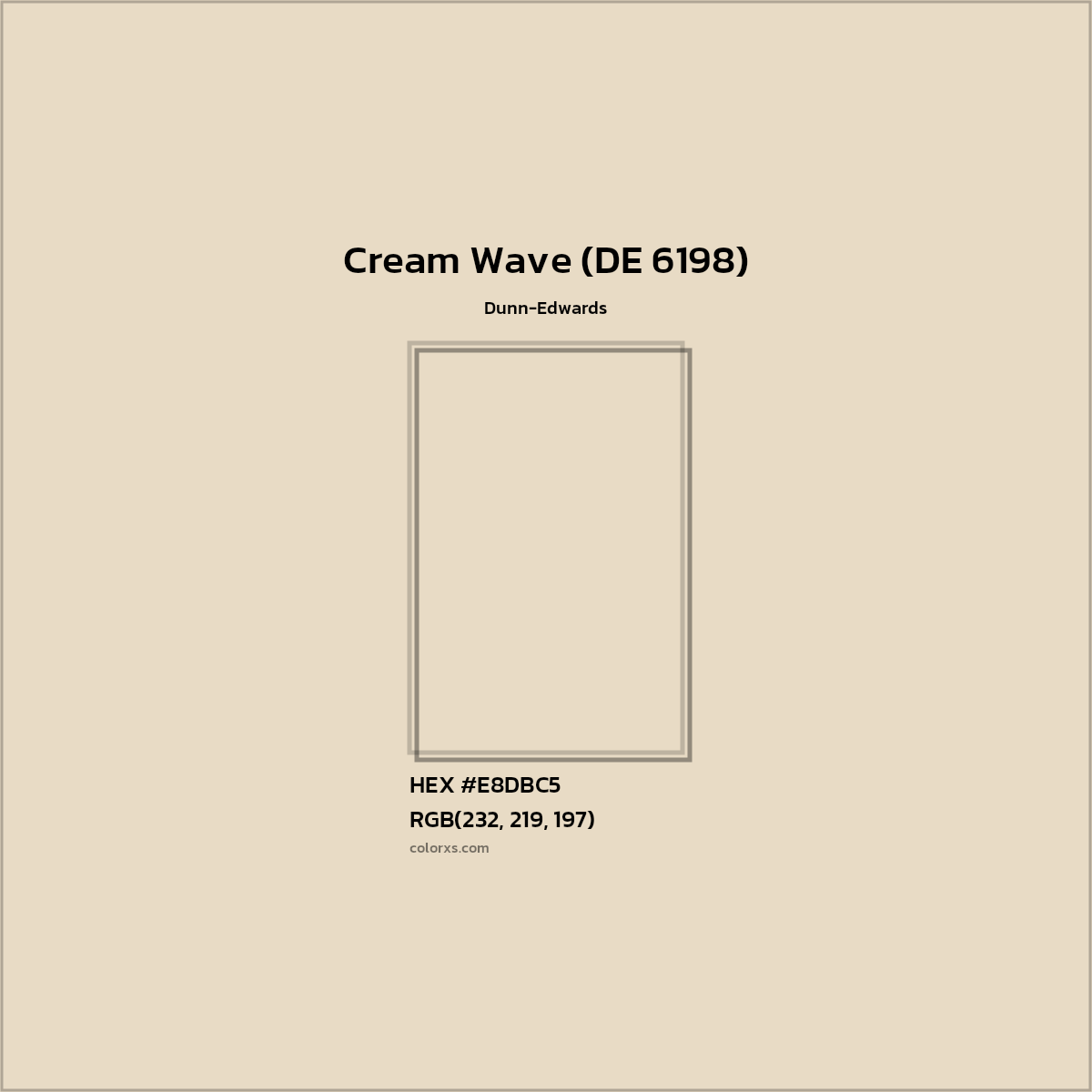 HEX #E8DBC5 Cream Wave (DE 6198) Paint Dunn-Edwards - Color Code