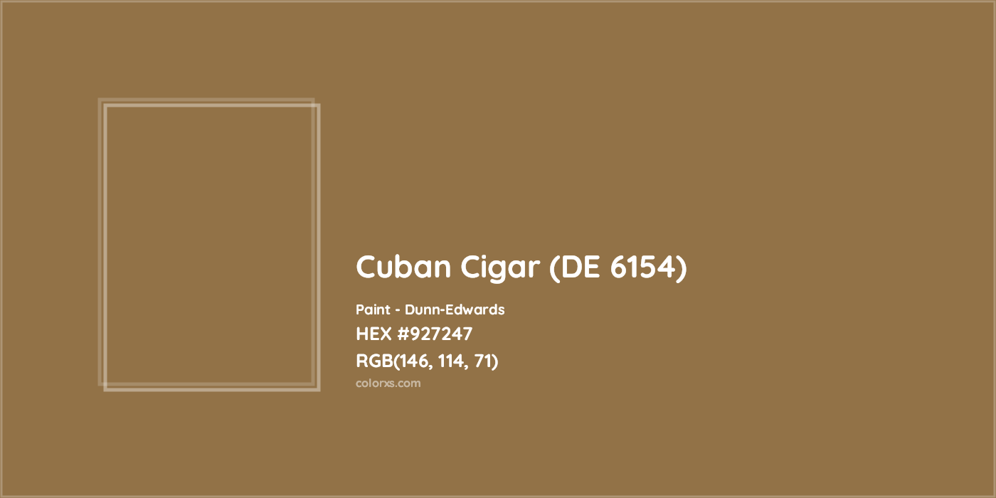 HEX #927247 Cuban Cigar (DE 6154) Paint Dunn-Edwards - Color Code