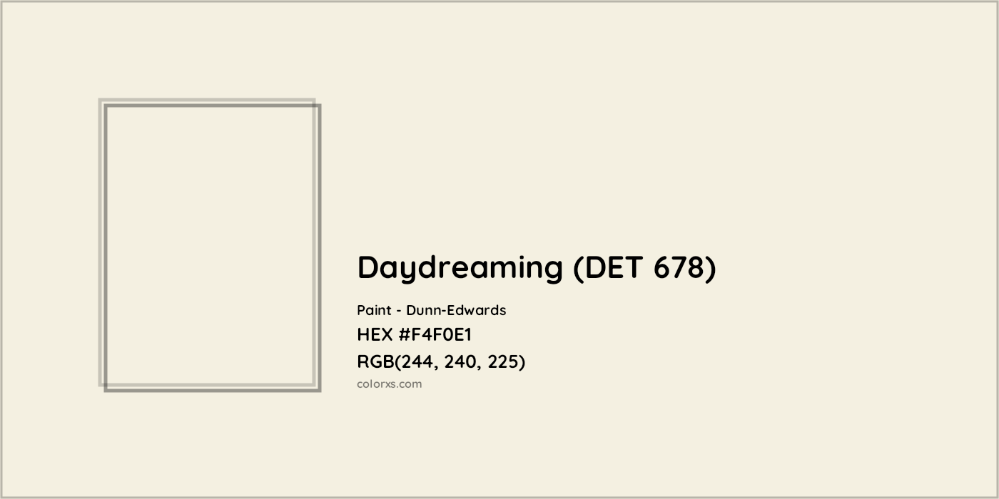 HEX #F4F0E1 Daydreaming (DET 678) Paint Dunn-Edwards - Color Code