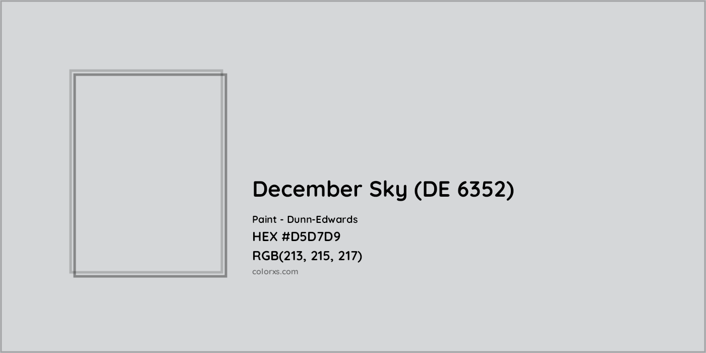 HEX #D5D7D9 December Sky (DE 6352) Paint Dunn-Edwards - Color Code