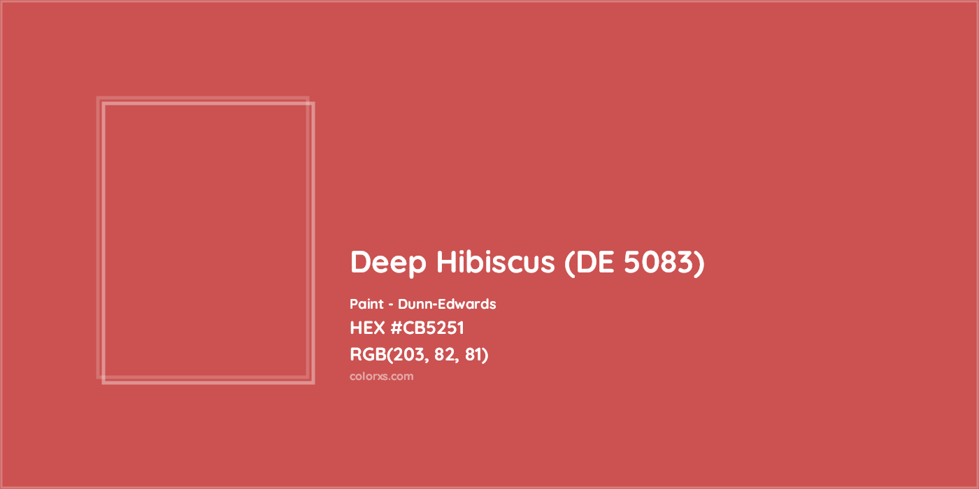 HEX #CB5251 Deep Hibiscus (DE 5083) Paint Dunn-Edwards - Color Code