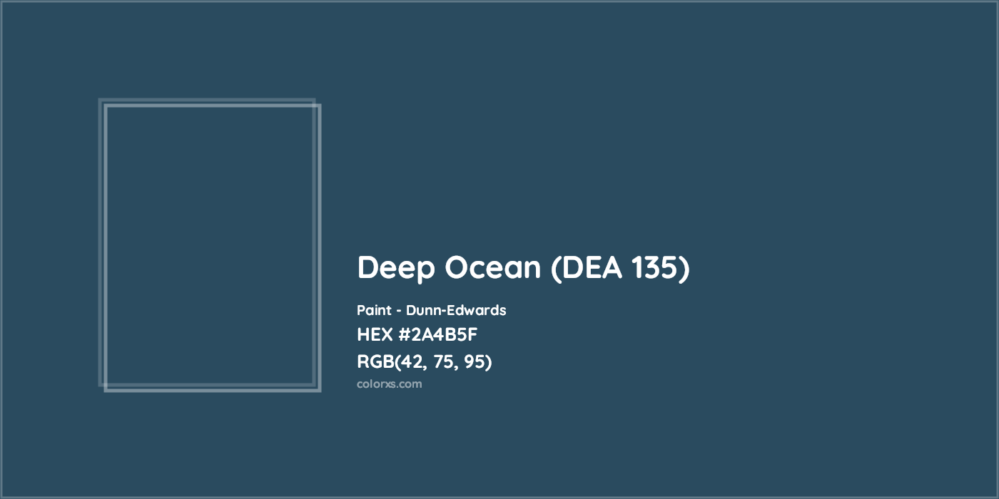 HEX #2A4B5F Deep Ocean (DEA 135) Paint Dunn-Edwards - Color Code