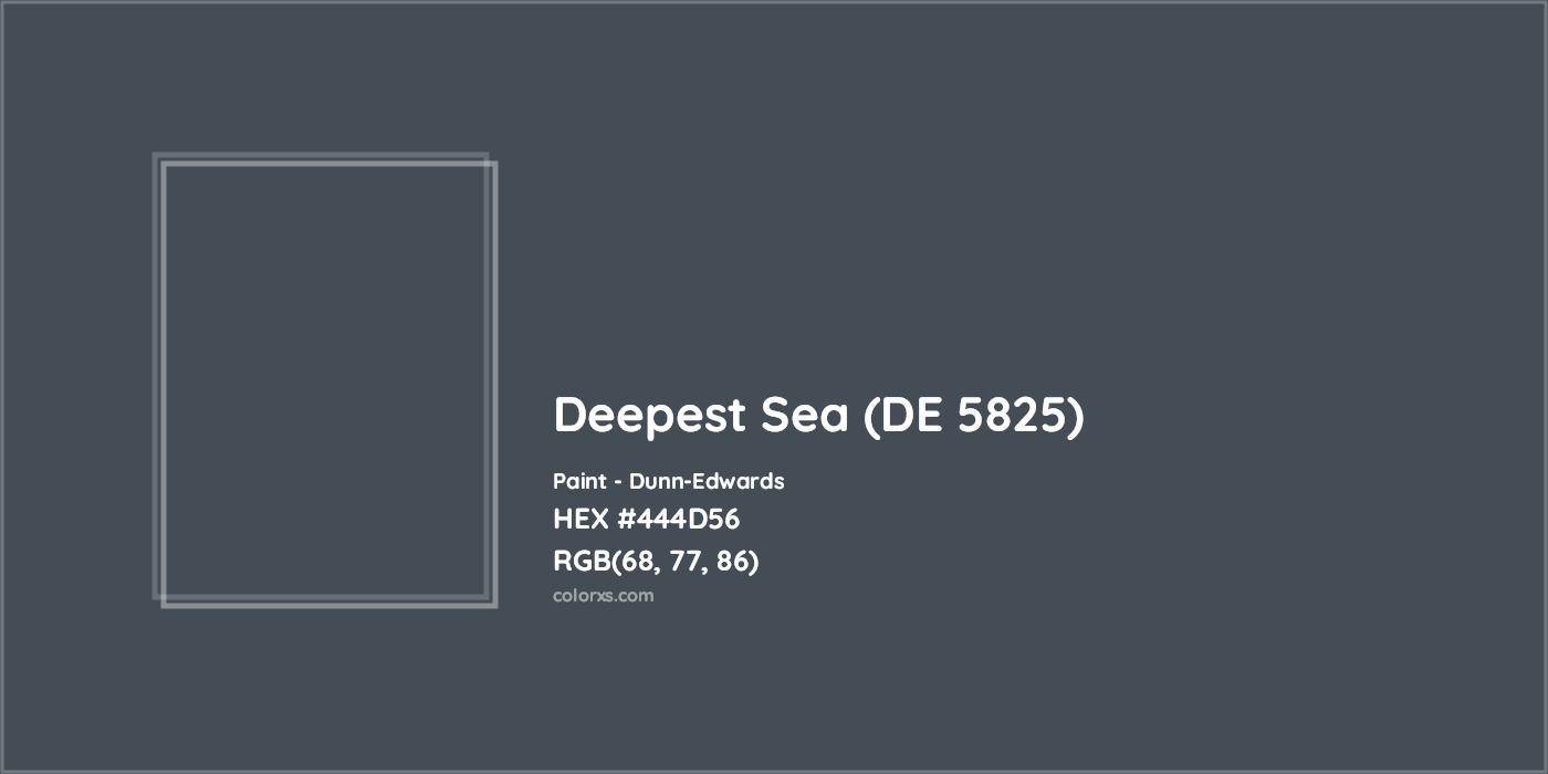 HEX #444D56 Deepest Sea (DE 5825) Paint Dunn-Edwards - Color Code