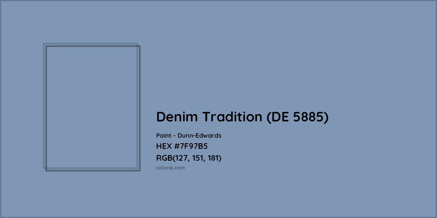 HEX #7F97B5 Denim Tradition (DE 5885) Paint Dunn-Edwards - Color Code