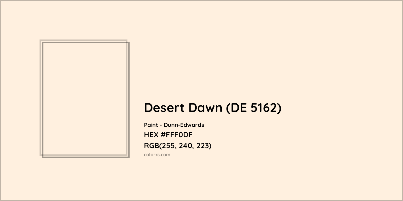 HEX #FFF0DF Desert Dawn (DE 5162) Paint Dunn-Edwards - Color Code