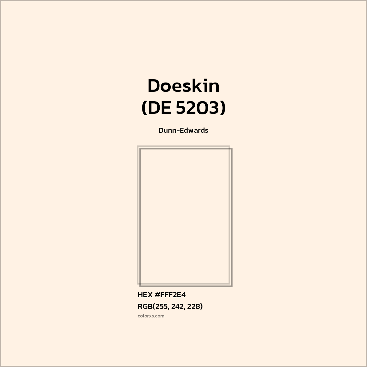 HEX #FFF2E4 Doeskin (DE 5203) Paint Dunn-Edwards - Color Code