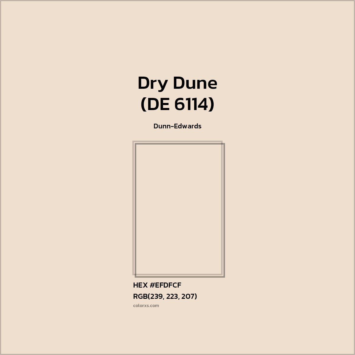 HEX #EFDFCF Dry Dune (DE 6114) Paint Dunn-Edwards - Color Code