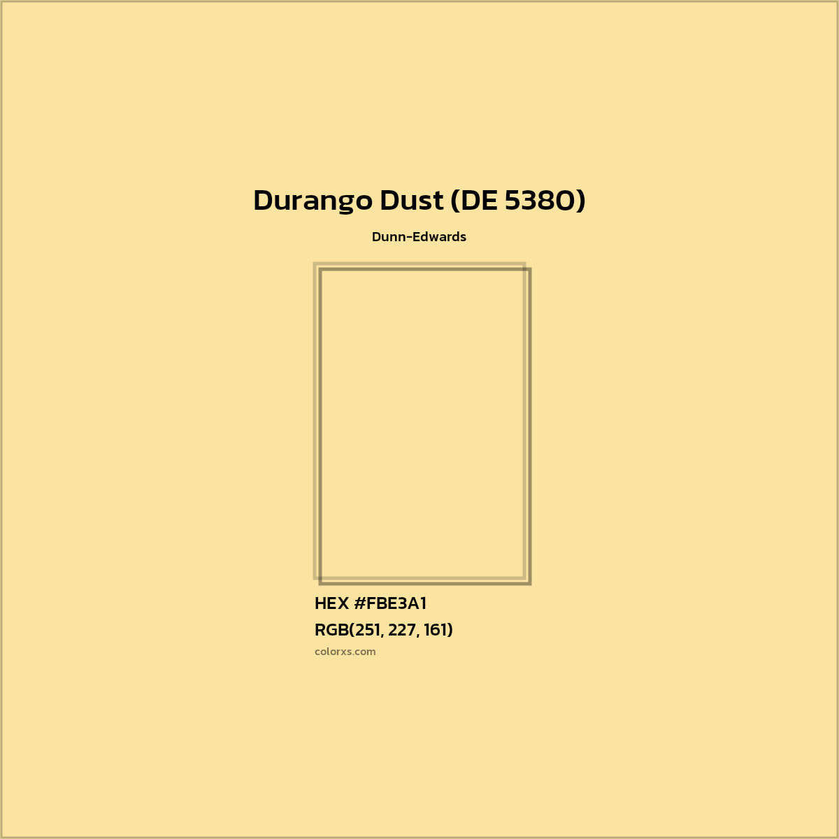 HEX #FBE3A1 Durango Dust (DE 5380) Paint Dunn-Edwards - Color Code