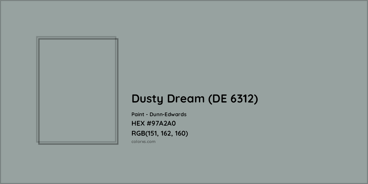 HEX #97A2A0 Dusty Dream (DE 6312) Paint Dunn-Edwards - Color Code