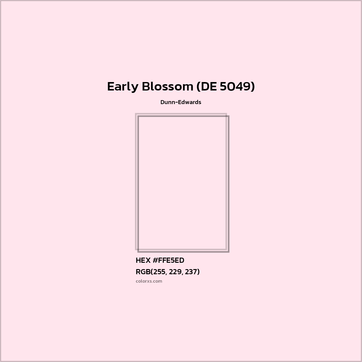 HEX #FFE5ED Early Blossom (DE 5049) Paint Dunn-Edwards - Color Code