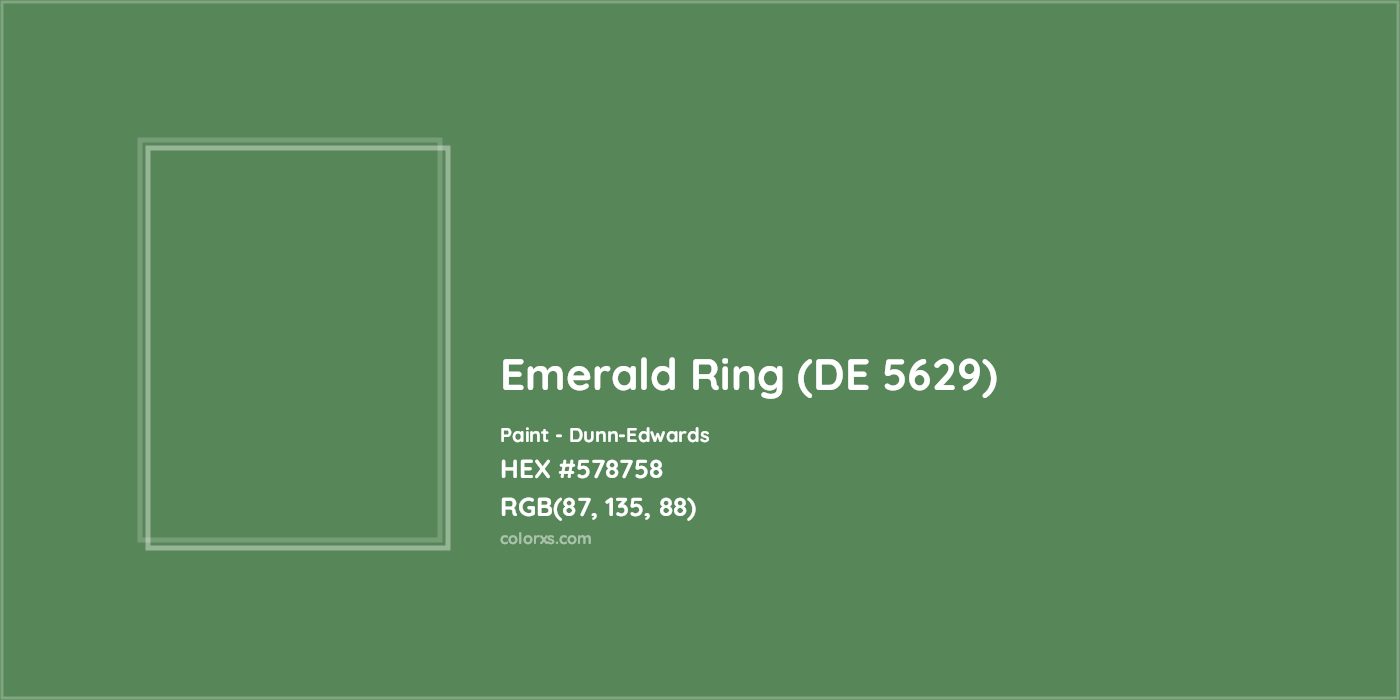HEX #578758 Emerald Ring (DE 5629) Paint Dunn-Edwards - Color Code