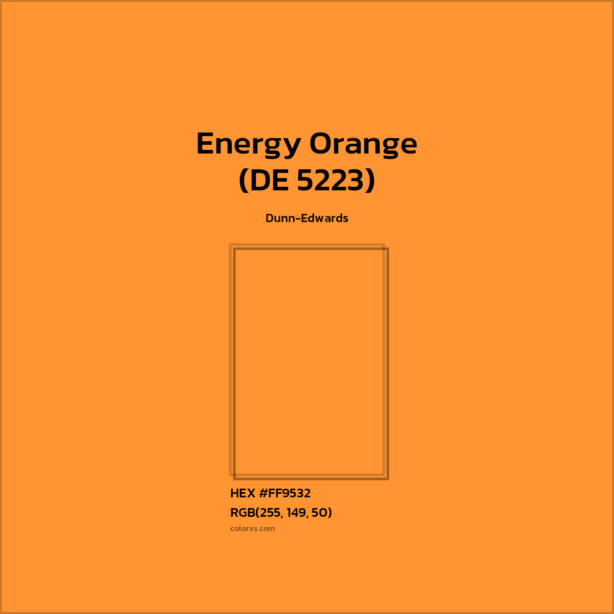 HEX #FF9532 Energy Orange (DE 5223) Paint Dunn-Edwards - Color Code