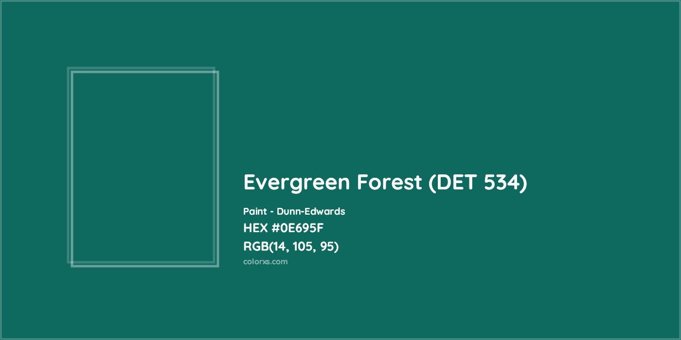 HEX #0E695F Evergreen Forest (DET 534) Paint Dunn-Edwards - Color Code