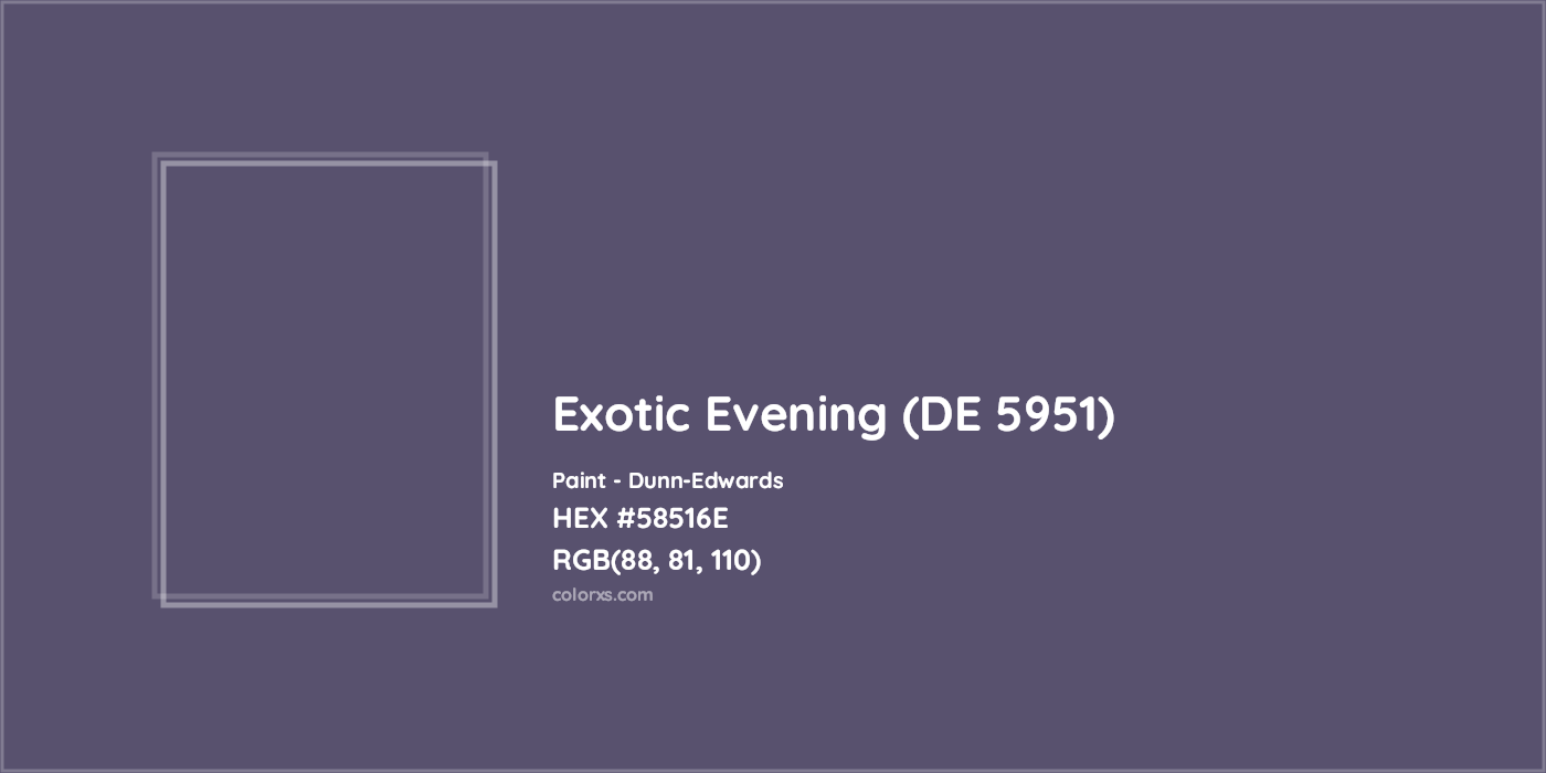 HEX #58516E Exotic Evening (DE 5951) Paint Dunn-Edwards - Color Code