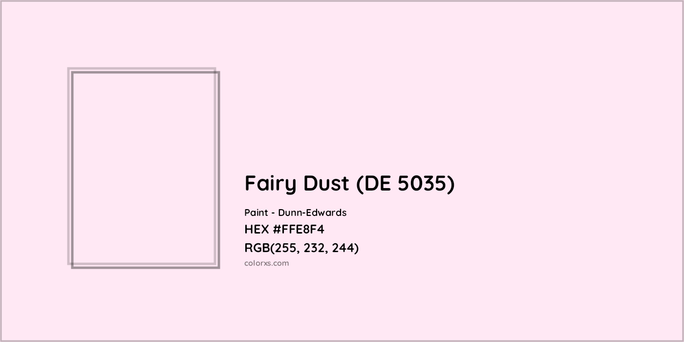 HEX #FFE8F4 Fairy Dust (DE 5035) Paint Dunn-Edwards - Color Code