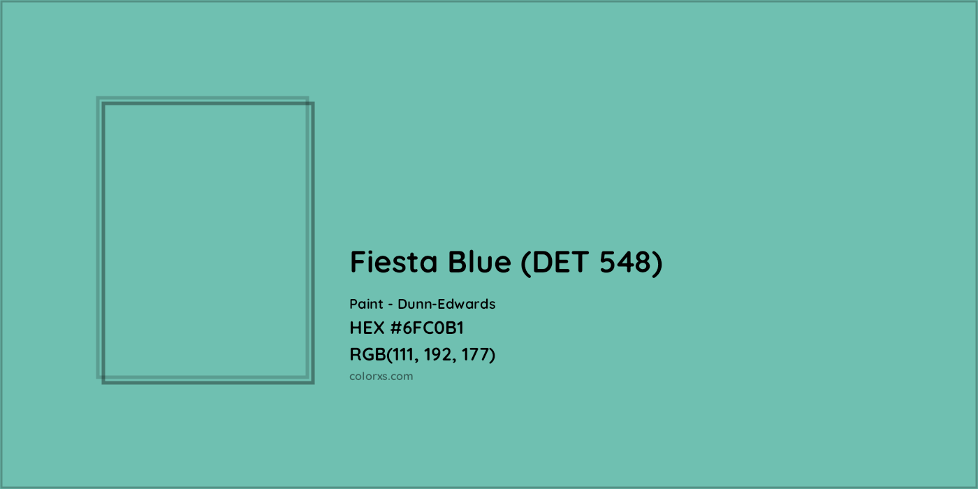 HEX #6FC0B1 Fiesta Blue (DET 548) Paint Dunn-Edwards - Color Code