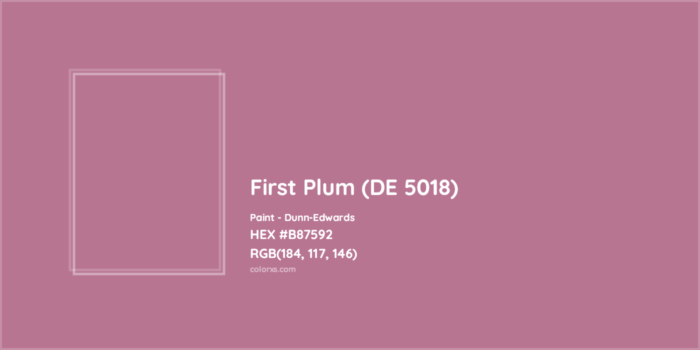 HEX #B87592 First Plum (DE 5018) Paint Dunn-Edwards - Color Code
